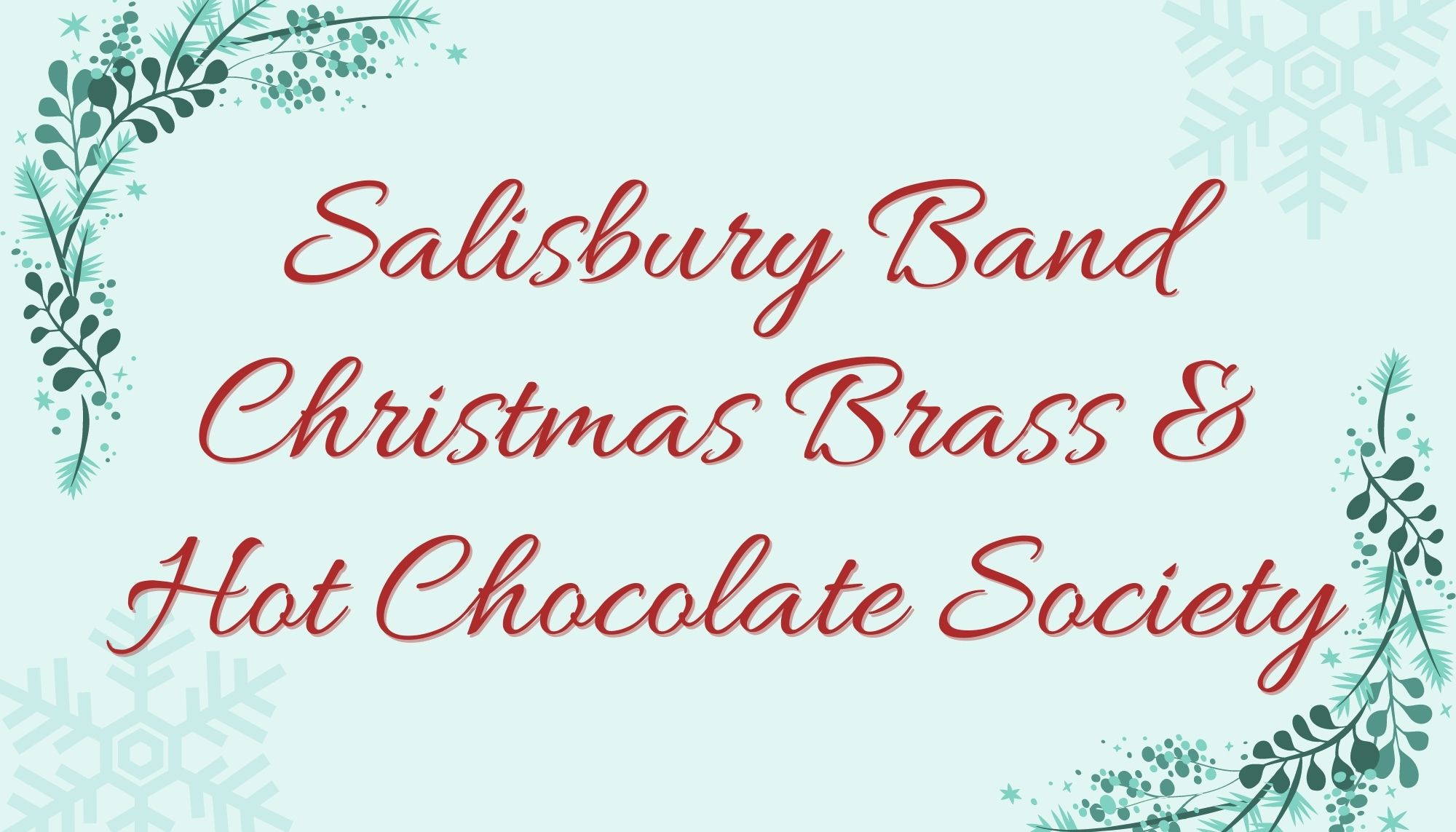 Salisbury Band Christmas Brass & Hot Chocolate Society